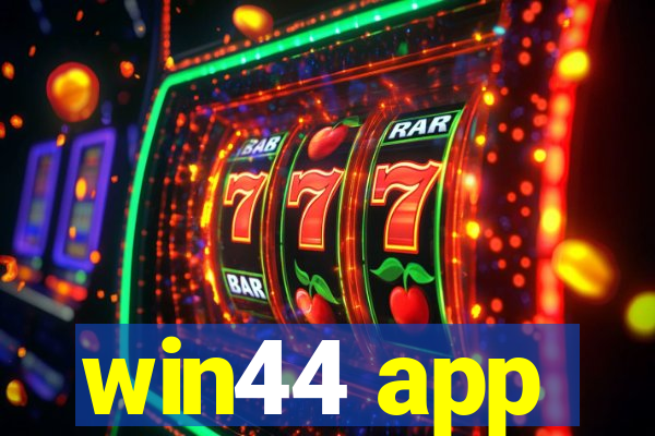 win44 app